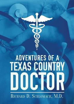 Paperback Adventures of a Texas Country Doctor Book