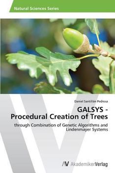 Paperback GALSYS - Procedural Creation of Trees Book
