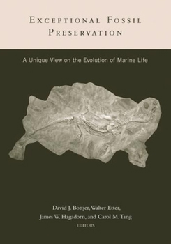 Hardcover Exceptional Fossil Preservation: A Unique View on the Evolution of Marine Life Book