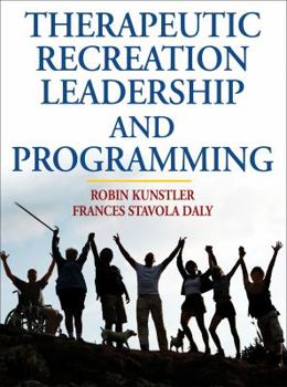 Hardcover Therapeutic Recreation Leadership and Programming Book