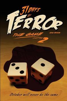 Paperback 31 Days of Terror: The Game (2018): October Will Never Be the Same Book