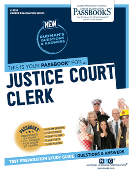 Paperback Justice Court Clerk (C-3393): Passbooks Study Guide Volume 3393 Book
