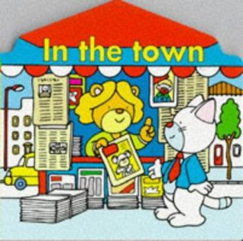 Board book In the Town Book