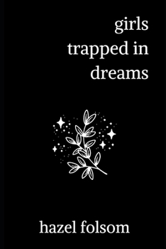 Paperback girls trapped in dreams Book