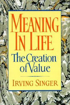 Board book Meaning in Life: The Creation of Value Book