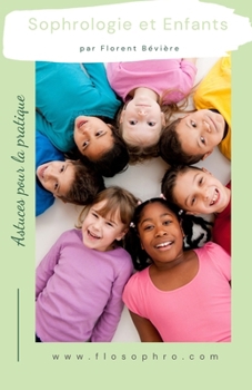 Paperback Sophrologie et Enfants: Astuces pour la pratique [French] Book