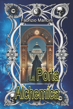 Paperback La porta alchemica [Italian] Book