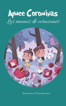 Paperback Los enanos de corazones [Spanish] Book