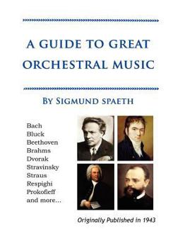 Paperback A Guide to Great Orchestral Music Book
