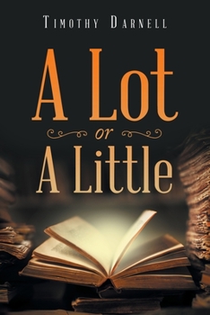 Paperback A Lot or a Little Book