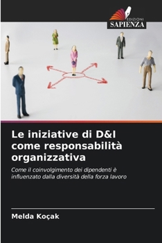 Le iniziative di D&I come responsabilità organizzativa (Italian Edition)