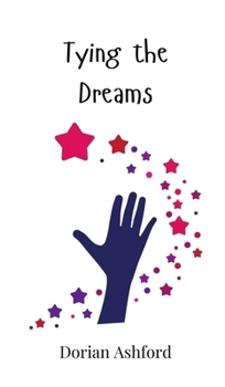 Hardcover Tying the Dreams Book