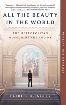 Paperback All the Beauty in the World: The Metropolitan Museum of Art and Me Book