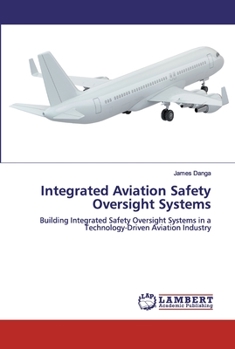 Paperback Integrated Aviation Safety Oversight Systems Book