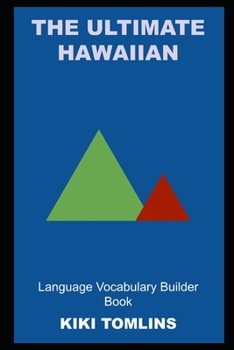 Paperback The Ultimate Hawaiian Language Vocabulary Builder Book