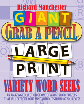 Paperback Giant Grab A Pencil Large Print Variety Word Seeks [Large Print] Book