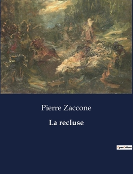 La recluse (French Edition)