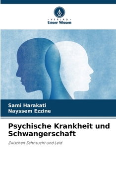 Psychische Krankheit und Schwangerschaft (German Edition)