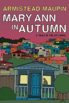 Mary Ann in Autumn - Book #8 of the Tales of the City
