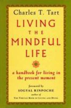 Paperback Living the Mindful Life Book