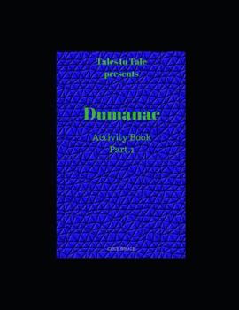 Paperback Tales to Tale: Dumanac Activity Book Part. 1 Book