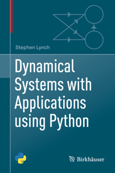 Hardcover Dynamical Systems with Applications Using Python Book