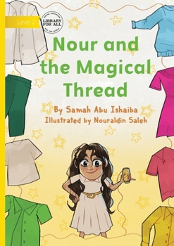 Paperback Nour and the Magical Thread Book