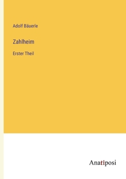 Paperback Zahlheim: Erster Theil [German] Book