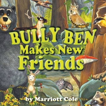 Paperback Bully Ben Makes New Friends Book