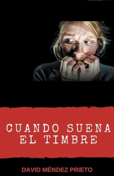 Paperback Cuando Suena El Timbre [Spanish] Book