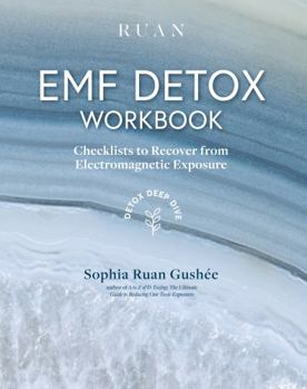 Paperback EMF Detox Workbook: Checklists To Recover From Electromagnetic Exposure (Detox Deep Dive) Book