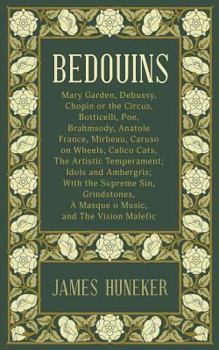 Paperback Bedouins: Mary Garden, Debussy, Chopin and More Book