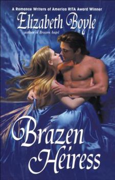 Brazen Heiress - Book #2 of the Brazen