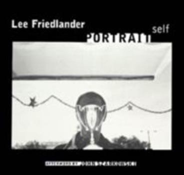 Hardcover Lee Friedlander: Self Portrait Book