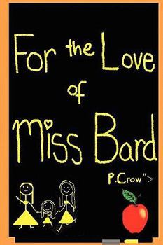 Paperback For the Love of Miss Bard Book