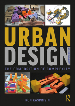 Paperback Urban Design: The Composition of Complexity Book