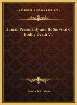 Hardcover Human Personality and Its Survival of Bodily Death V1 Book