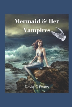 Paperback Mermaid & Her Vampires Book