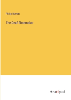 Paperback The Deaf Shoemaker Book