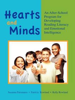 Paperback Hearts and Minds: An Afterschool Program for Developing Reading Literacy and Emotional Intelligence Book