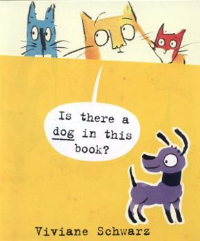 Is There a Dog in This Book? - Book  of the e are Cats in These Books