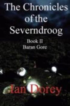 Paperback The Chronicles of the Severndroog Book II - Baran Gore Book