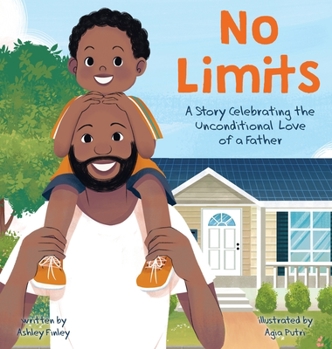 Hardcover No Limits: A Story Celebrating the Unconditional Love of a Father Book