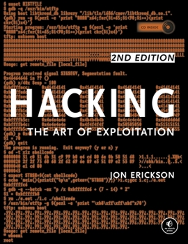 Paperback Hacking: The Art of Exploitation, 2nd Edition [With CDROM] Book