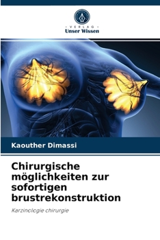 Paperback Chirurgische möglichkeiten zur sofortigen brustrekonstruktion [German] Book