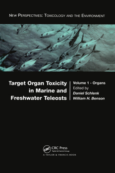Paperback Target Organ Toxicity in Marine and Freshwater Teleosts: Organs Book