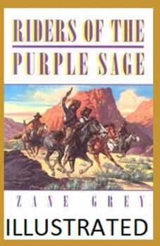 Paperback Riders of the Purple Sage Illustrated Book