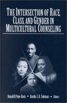 Hardcover The Intersection of Race, Class, and Gender in Multicultural Counseling Book