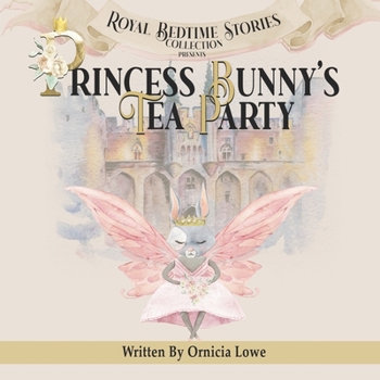 Paperback Princess Bunny's Tea Party Book