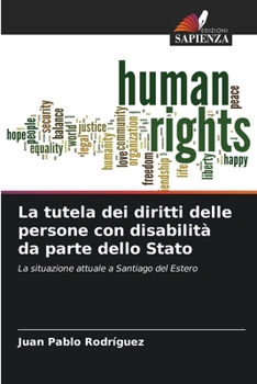 Paperback La tutela dei diritti delle persone con disabilità da parte dello Stato [Italian] Book